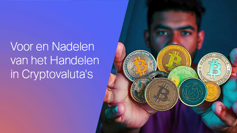 Pro’s and Con’s of Trading Cryptocurrencies NL